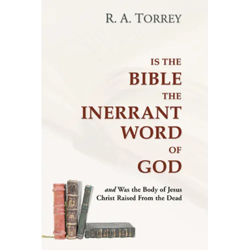 Is the Bible the Inerrant Word of God