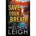 Save Your Breath