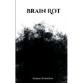 Brain Rot