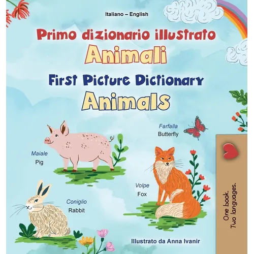 First Picture Dictionary - Animals (Italian English Bilingual Children's Book)