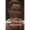 Creative Reflections