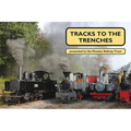 Tracks to the Trenches