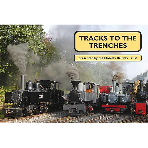 Tracks to the Trenches