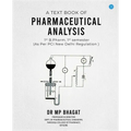 A Text book of Pharmaceutical Analysis for 1st B.Pharm. 1st semester as per PCI, New Delhi Regulation