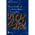 Essentials of Carbohydrate Chemistry