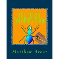 The Insect Coloring Book: An adult coloring book, Inspired by Illustrations of Bugs and creepy crawlies!