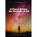 Il Gioco Divino del Ricordo di Sè - Risolvi le 5 ferite in 5 passi con il Metodo MeG
