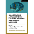 Online Teaching and Learning in a Changing Pedagogic and Linguistic Landscape