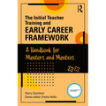 The Initial Teacher Training and Early Career Framework: A Handbook for Mentors and Mentees