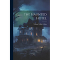 The Haunted Hotel
