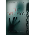 The Delusion: We All Have Our Demons