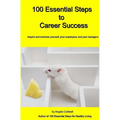 100 Essential Steps to Career Success