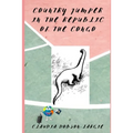 Country Jumper in the Republic of the Congo: History Books for Kids Series