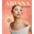 Ariana Grande: The Rise of a Dangerous Woman