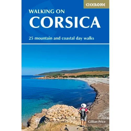 Walking on Corsica: 25 Day Walks