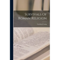 Survivals Of Roman Religion