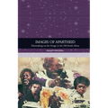Images of Apartheid: Filmmaking on the Fringe in the Old South Africa