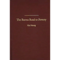 The Burma Road to Poverty