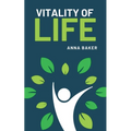 Vitality of Life