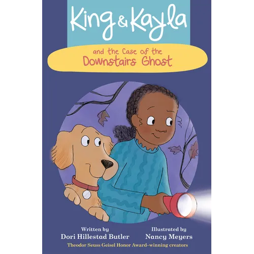 King & Kayla and the Case of the Downstairs Ghost