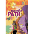 The Eightfold Path: A Graphic Novel Anthology