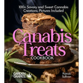 Canabis Treats Cookbook: 100+ Savory and Sweet Cannabis Creations, Pictures Included