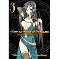 How to Build a Dungeon: Book of the Demon King Vol. 3