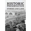 Historic Preservation: Stories and Laws