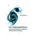Five-Dimensional Physics