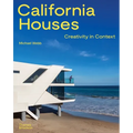 California Houses: Creativity in Context