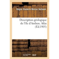 Description Géologique de l'Île d'Ambon. Atlas