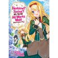 Heroine? Saint? No, I'm an All-Works Maid (and Proud of It)! (Manga) Vol. 5