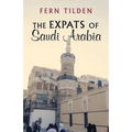 The Expats of Saudi Arabia