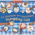 Dumpling Day (Bilingual French & English)