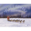 The Great Serum Race: Blazing the Iditarod Trail