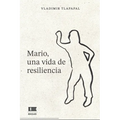 Mario, una vida de resiliencia