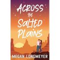 Across the Salted Plains