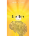 In a Dayz: Part 1