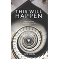 This Will Happen: a political novel
