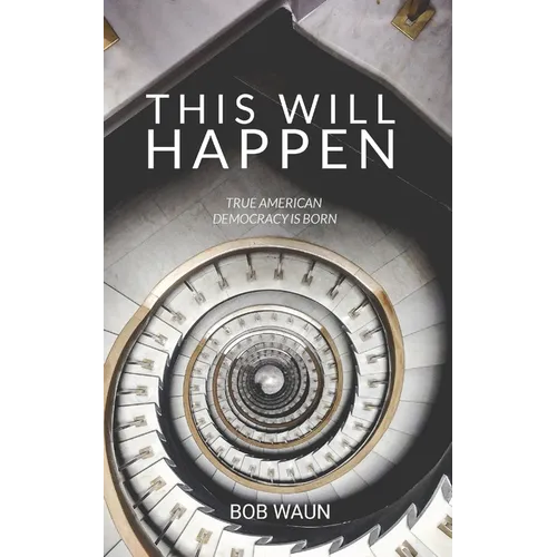 This Will Happen: a political novel