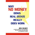 Why No Money Down Real Estate Really Does Work