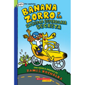 Banana Zorro Y La Sociedad Superagria Secreta (Banana Fox and the Secret Sour Society): Volume 1