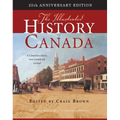 The Illustrated History of Canada, 25th Anniversary Edition
