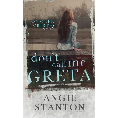 Don't Call Me Greta