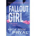 Fallout Girl: A Hollywood Lights Novel