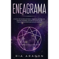 Eneagrama: El camino del autodescubrimiento, crecimiento personal, y las relaciones saludables. Descubre tu camino con los 9 tipos de personalidad (gu