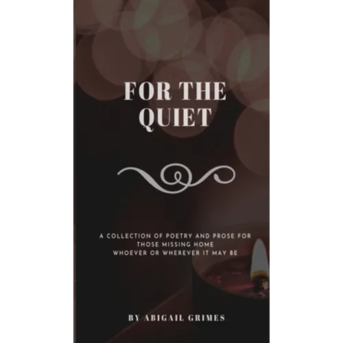 For The Quiet