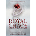 Royal Chaos: A Contemporary Royal Romance Novel