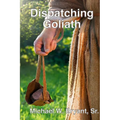 Dispatching Goliath