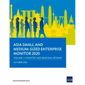 Asia Small and Medium-Sized Enterprise Monitor 2020 - Volume I: Country and Regional Reviews